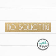 No Soliciting Metal Sign | MCM Font | Wall Mounted | Powder Coated Steel Property Signage
