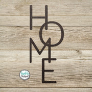 HOME Metal Sign- Vertical HOME Sign- Metal Wall Decor- HOME Metal Word- Metal Wall Art- Housewarming Gift - Home Vertical