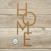 HOME Metal Sign- Vertical HOME Sign- Metal Wall Decor- HOME Metal Word- Metal Wall Art- Housewarming Gift - Home Vertical