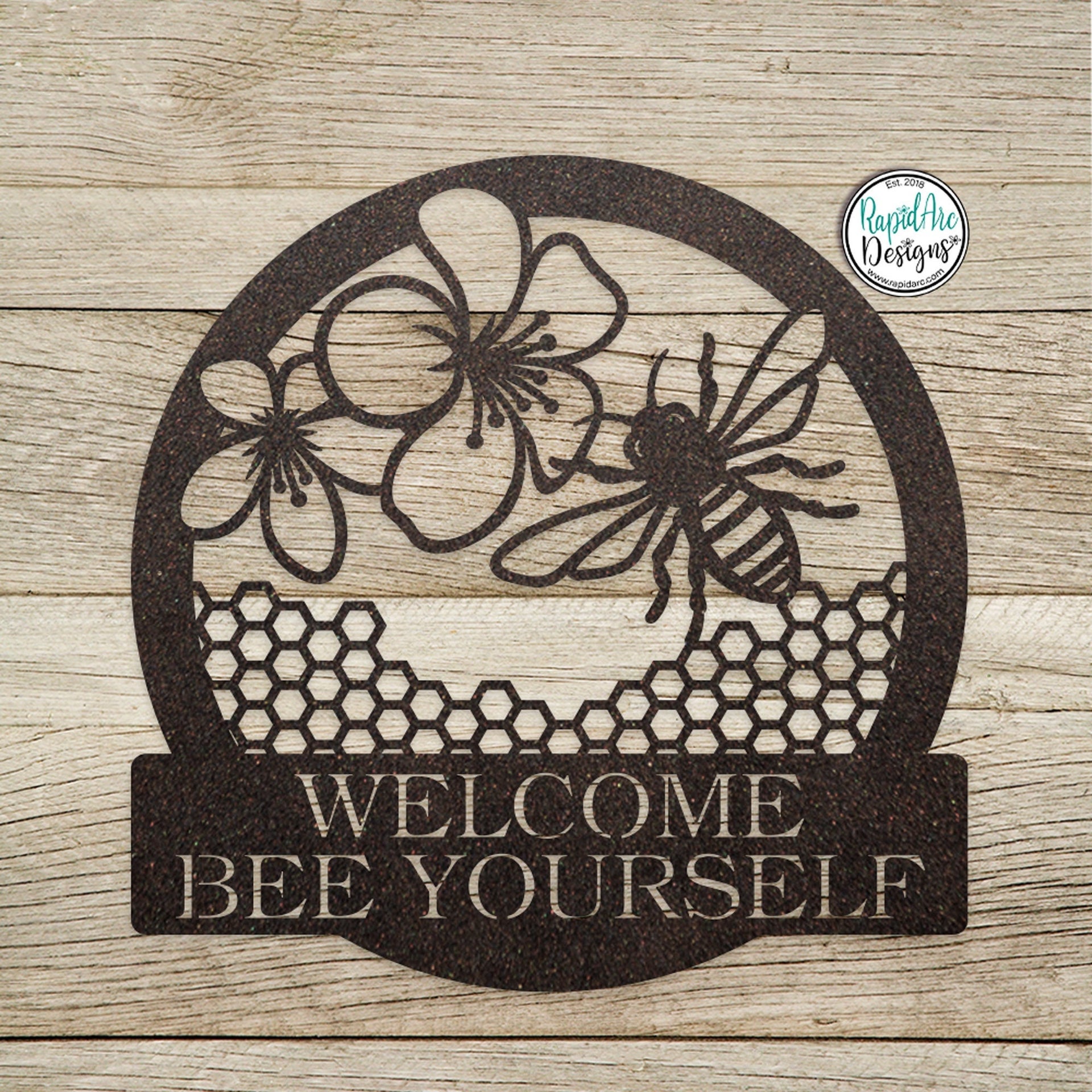 Customizable Welcome BEE Yourself Metal Sign- Bee Keeper- Bee Lovers Gift- Honeycomb Sign- Honey Bee Sign- Metal Wall Art- Outdoor Decor