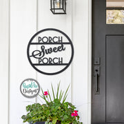 PORCH Sweet PORCH Round Metal Sign | Door Hanger | Custom Metal Sign | Outdoor Decor | Front Porch Sign