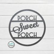 PORCH Sweet PORCH Round Metal Sign | Door Hanger | Custom Metal Sign | Outdoor Decor | Front Porch Sign